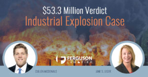 FERGUSON-LAW’S-JANE-S.-LEGER-OBTAINS-$53.3-MILLION-VERDICT-IN-NEW-MEXICO-INDUSTRIAL-EXPLOSION-CASE