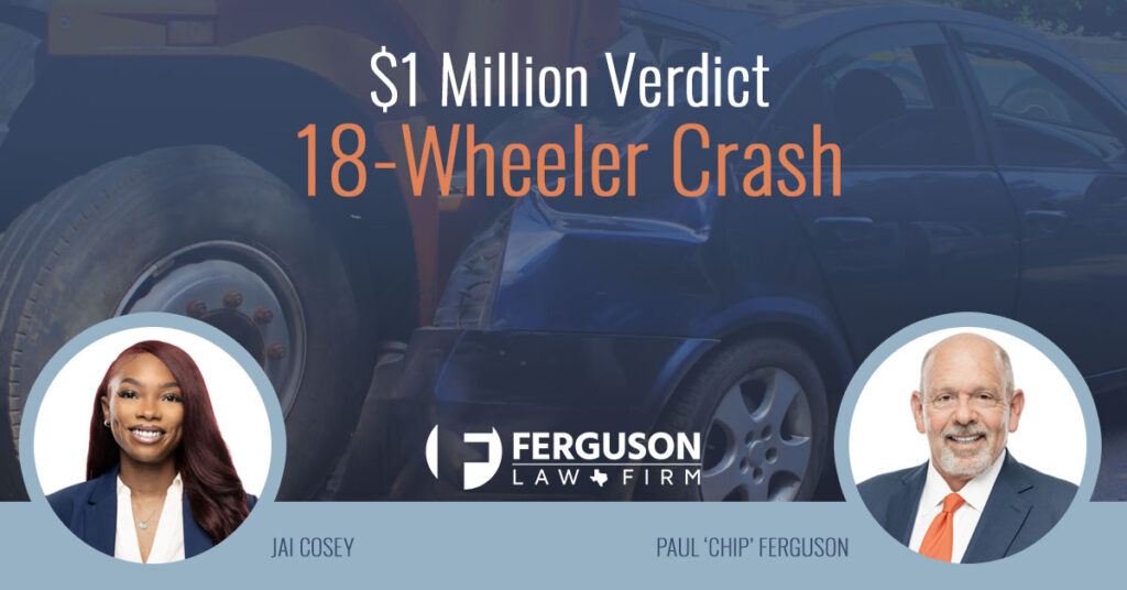 FERGUSON-STARTS-2024-BY-RESOLVING-18-WHEELER-CRASH-FOR-$1-MILLION